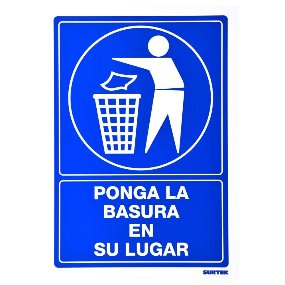 Señal "Ponga la basura en su lugar" Surtek